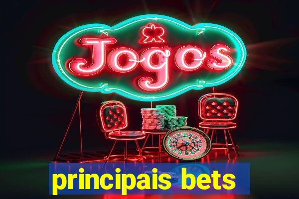 principais bets