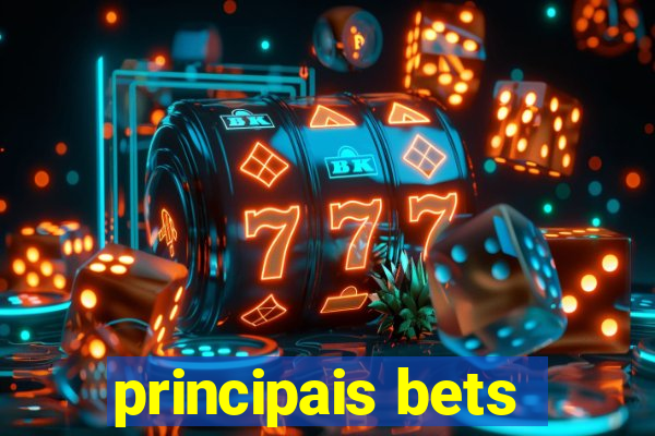 principais bets