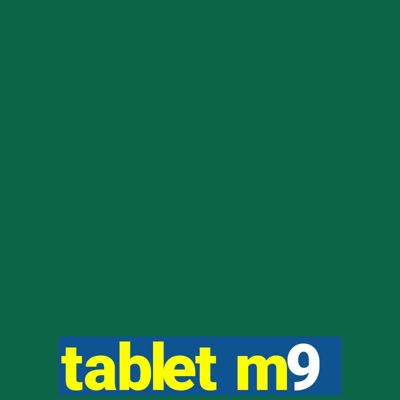 tablet m9