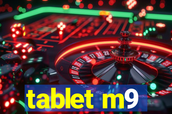 tablet m9