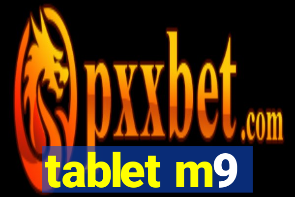 tablet m9