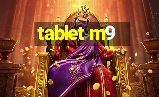 tablet m9