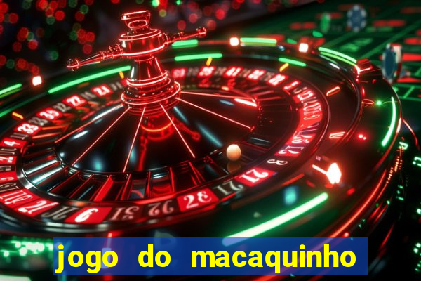 jogo do macaquinho que ganha dinheiro