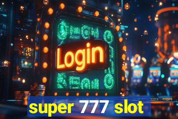 super 777 slot