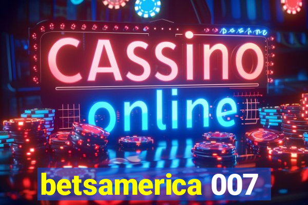 betsamerica 007