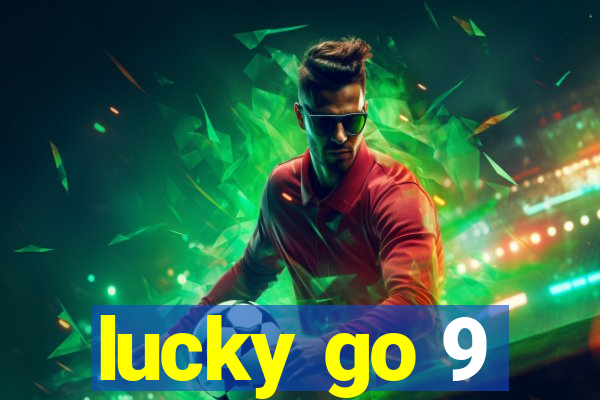 lucky go 9