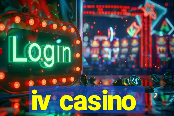 iv casino