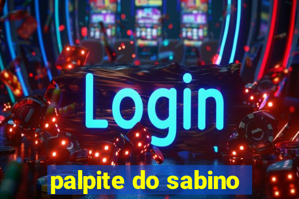 palpite do sabino