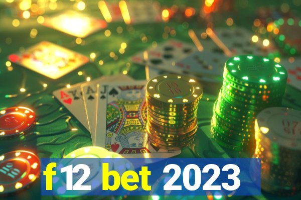 f12 bet 2023