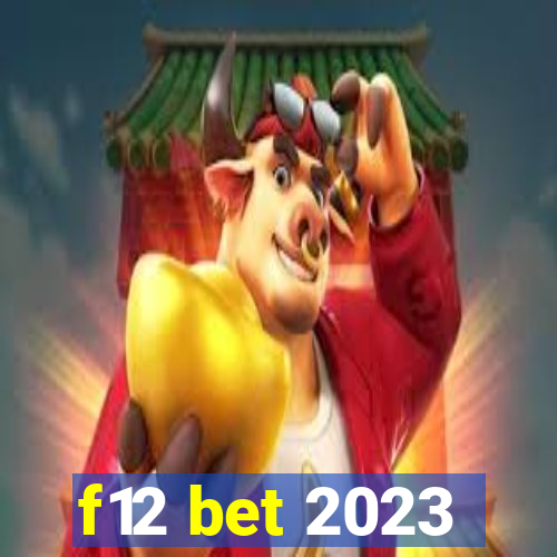 f12 bet 2023