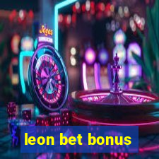 leon bet bonus