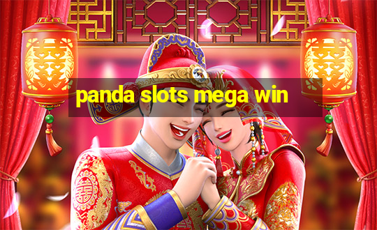 panda slots mega win