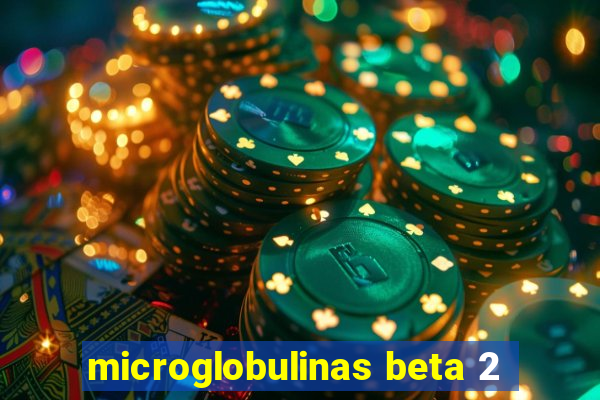 microglobulinas beta 2