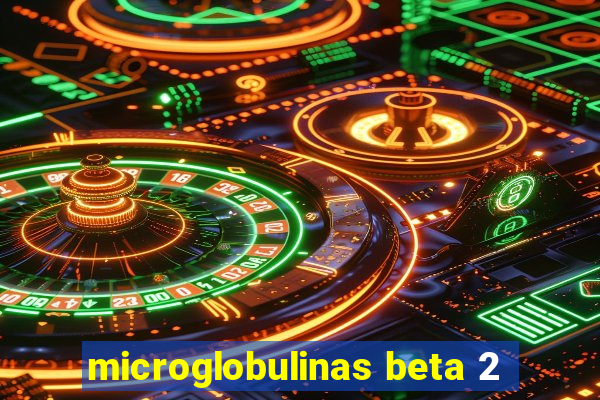 microglobulinas beta 2