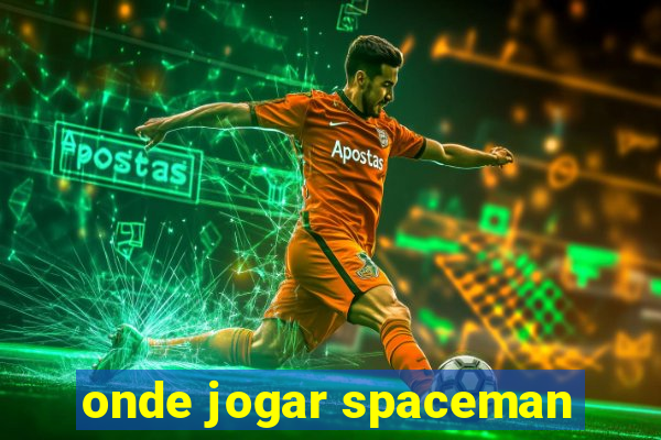 onde jogar spaceman