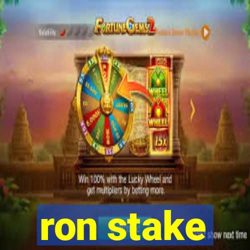 ron stake