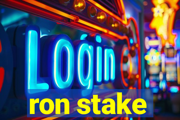 ron stake