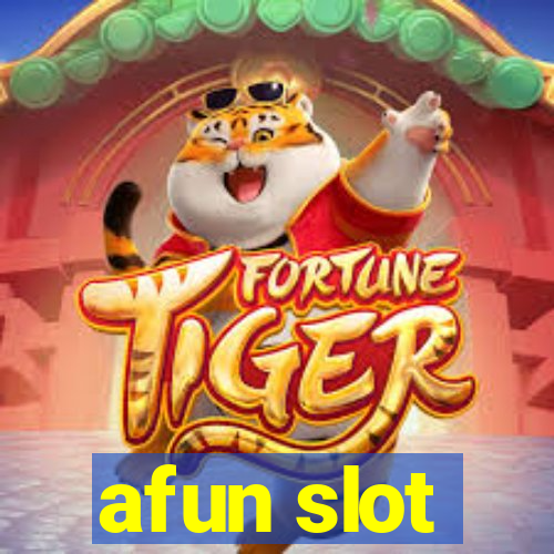 afun slot