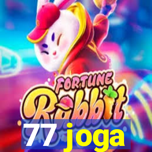 77 joga