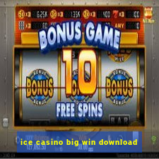 ice casino big win download