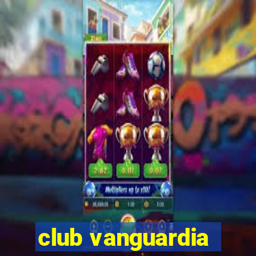 club vanguardia