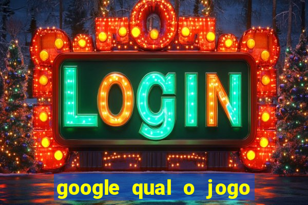 google qual o jogo que dá dinheiro