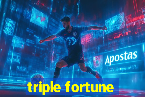 triple fortune