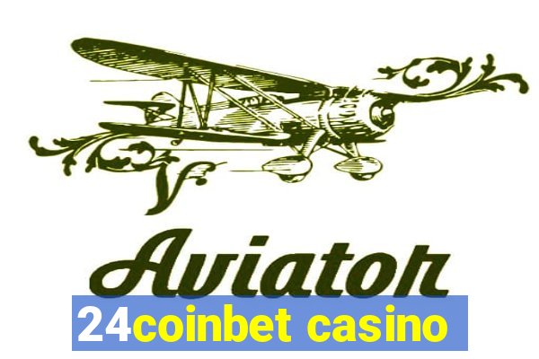 24coinbet casino