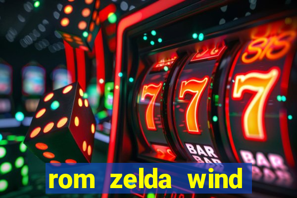 rom zelda wind waker pt br