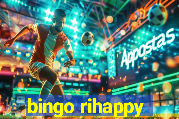 bingo rihappy