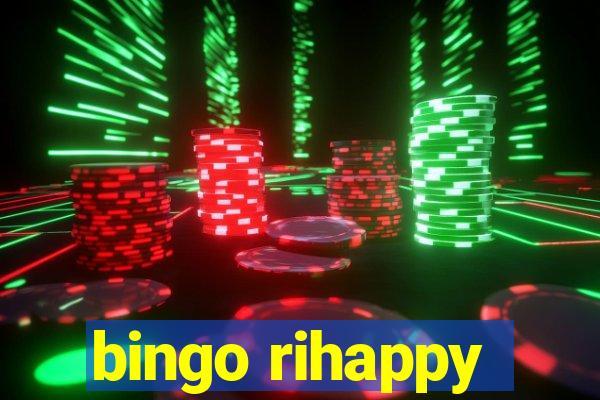 bingo rihappy