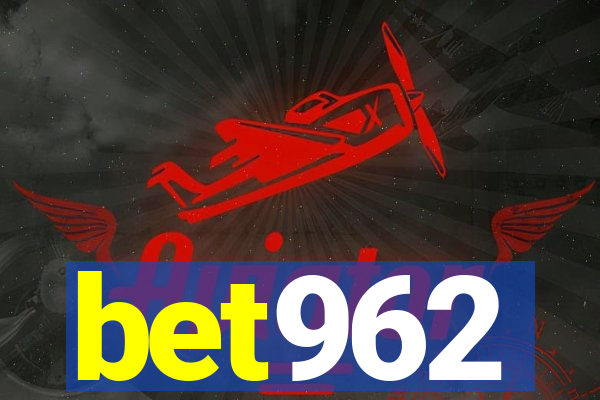 bet962