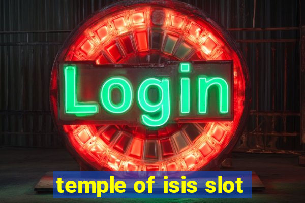 temple of isis slot