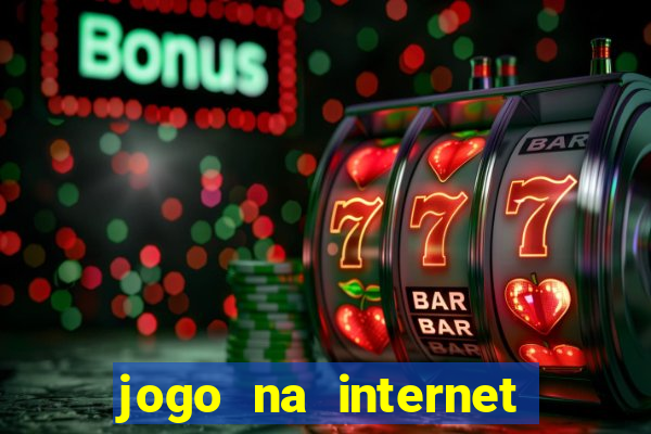 jogo na internet que ganha dinheiro de verdade