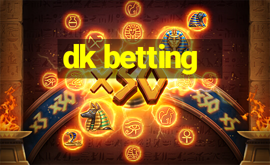 dk betting