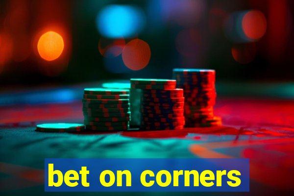 bet on corners