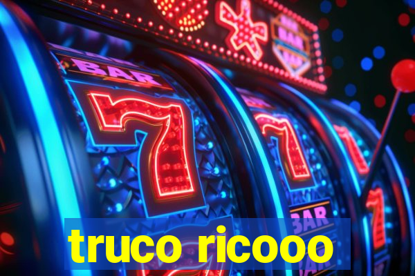 truco ricooo