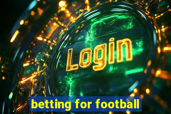 betting for football