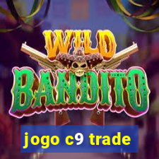 jogo c9 trade