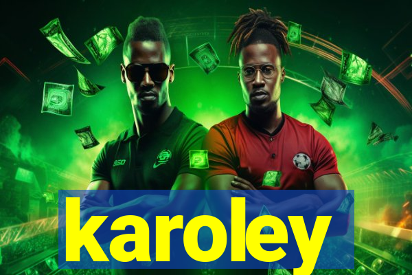 karoley