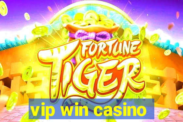 vip win casino