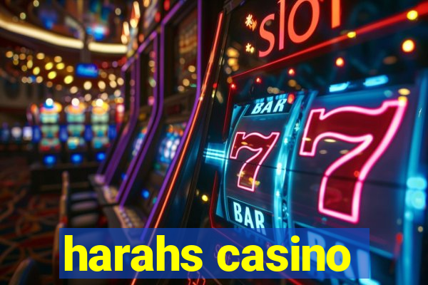 harahs casino