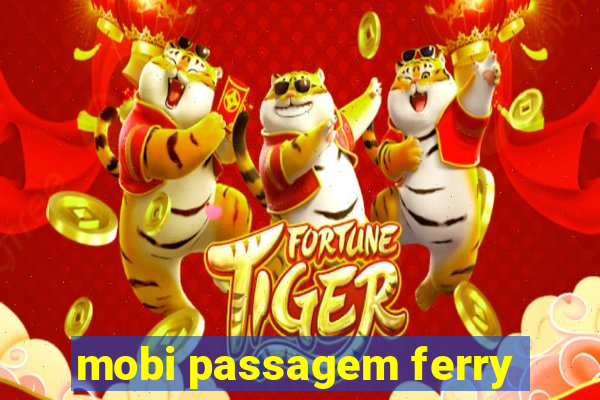 mobi passagem ferry