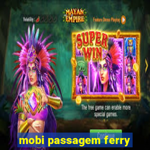 mobi passagem ferry