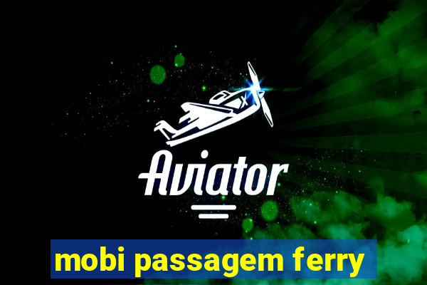 mobi passagem ferry