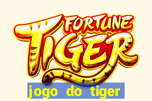 jogo do tiger bonus cadastro