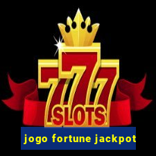 jogo fortune jackpot