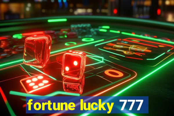 fortune lucky 777