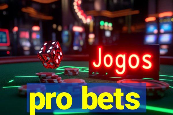 pro bets