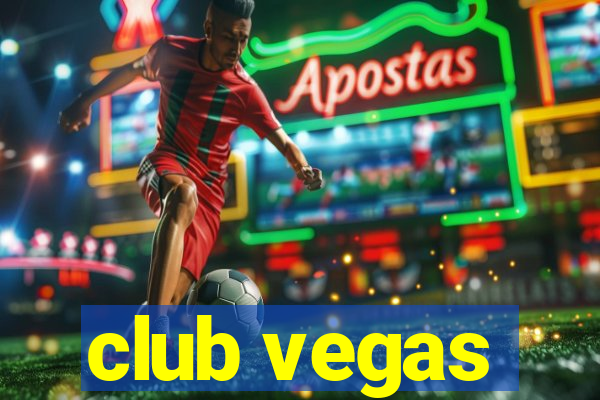 club vegas